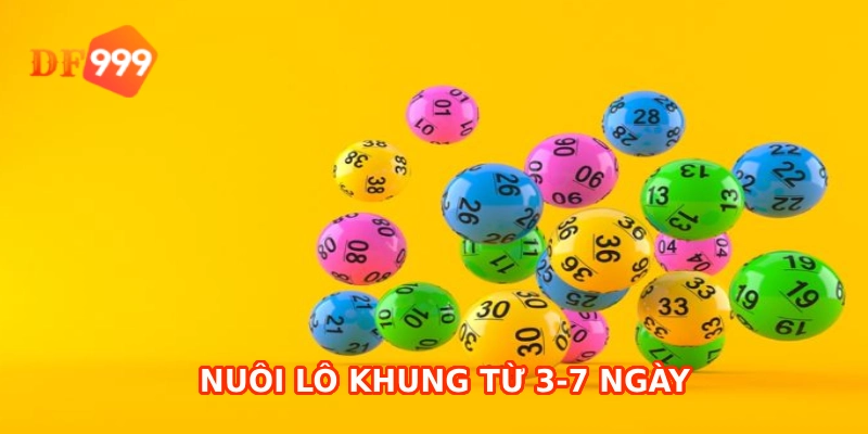 Người chơi nên nuôi lô khung lô 3 càng từ 3-7 ngày